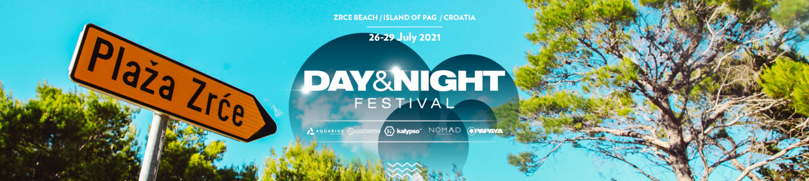 Day and Night festival Zrce 2021 Papaya Aquarius Kalypso Nomad