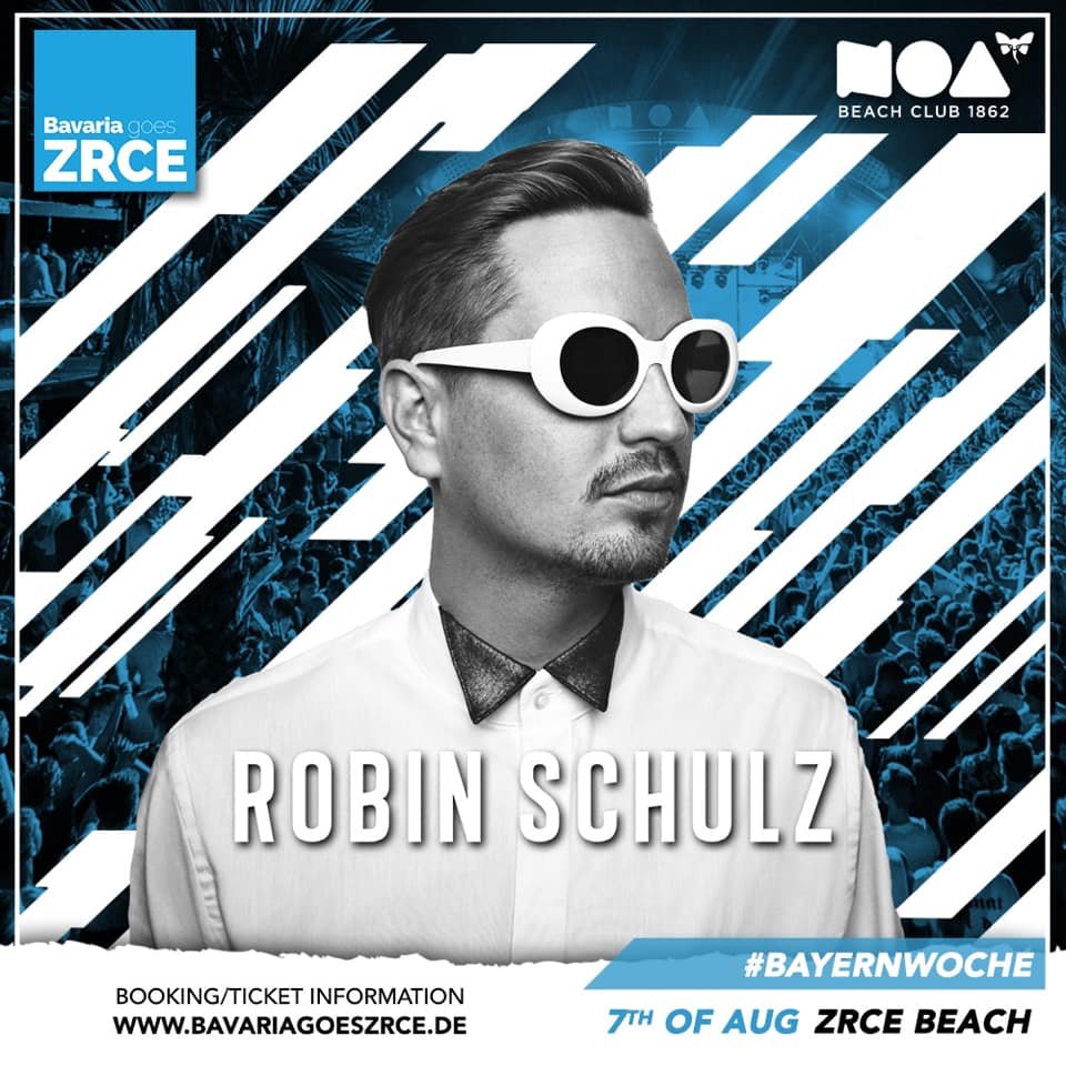 Robin Schulz 7.8.2019 Noa beach club Zrce